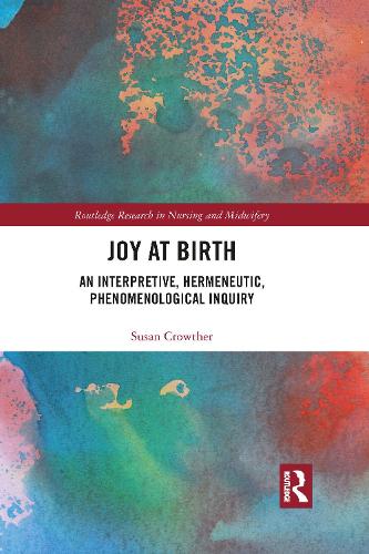 Бумажная книга «Joy at Birth: An Interpretive, Hermeneutic, Phenomenological Inquiry», автор Сьюзен Кроутер - фото №1