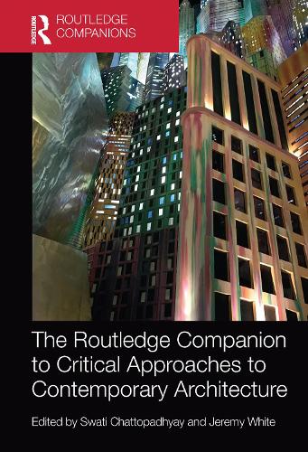 Бумажная книга «The Routledge Companion to Critical Approaches to Contemporary Architecture» - фото №1