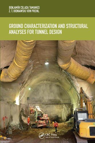 Бумажная книга «Ground Characterization and Structural Analyses for Tunnel Design», авторов Бенджамин Селада, З.Т. Беньявски - фото №1