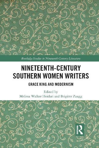 Паперова книга «Nineteenth-Century Southern Women Writers: Grace King and Modernism» - фото №1