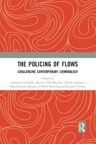 Бумажная книга «The Policing of Flows: Challenging Contemporary Criminology» - фото №1