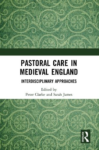 Бумажная книга «Pastoral Care in Medieval England: Interdisciplinary Approaches» - фото №1