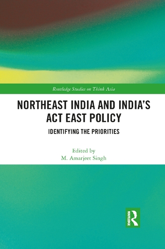 Паперова книга «Northeast India and India's Act East Policy: Identifying the Priorities» - фото №1