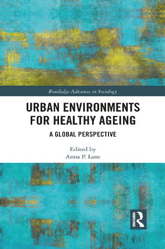 Паперова книга «Urban Environments for Healthy Ageing: A Global Perspective» - фото №1