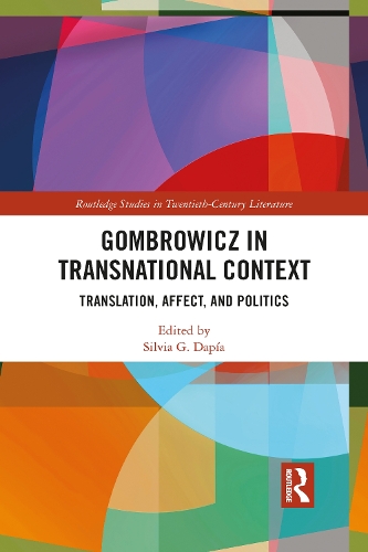 Бумажная книга «Gombrowicz in Transnational Context: Translation, Affect, and Politics» - фото №1