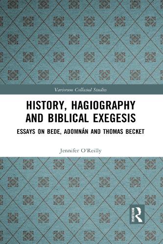 Бумажная книга «History, Hagiography and Biblical Exegesis: Essays on Bede, Adomnán and Thomas Becket», автор Дженнифер О'Рейли - фото №1