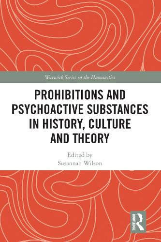 Бумажная книга «Prohibitions and Psychoactive Substances in History, Culture and Theory: Prohibitions and Psychoactive Substances» - фото №1