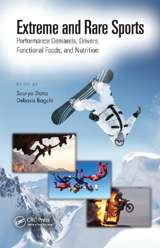 Бумажная книга «Extreme and Rare Sports: Performance Demands, Drivers, Functional Foods, and Nutrition» - фото №1