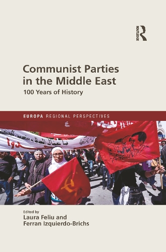 Бумажная книга «Communist Parties in the Middle East: 100 Years of History» - фото №1