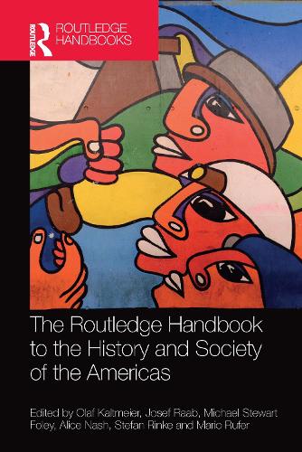 Бумажная книга «The Routledge Handbook to the History and Society of the Americas» - фото №1
