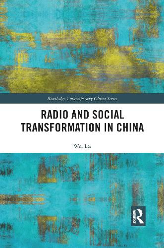 Бумажная книга «Radio and Social Transformation in China», автор Вэй Лэй - фото №1