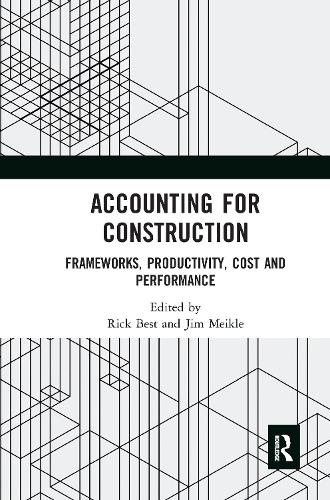 Бумажная книга «Accounting for Construction: Frameworks, Productivity, Cost and Performance» - фото №1