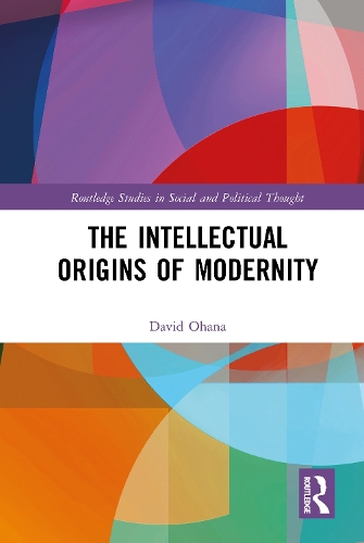 Бумажная книга «The Intellectual Origins of Modernity», автор Дэвид Охана - фото №1