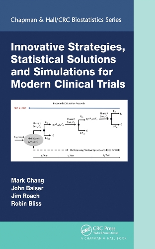 Бумажная книга «Innovative Strategies, Statistical Solutions and Simulations for Modern Clinical Trials», авторов Джим Роуч, Джон Балсер, Марк Чанг, Робин Блисс - фото №1