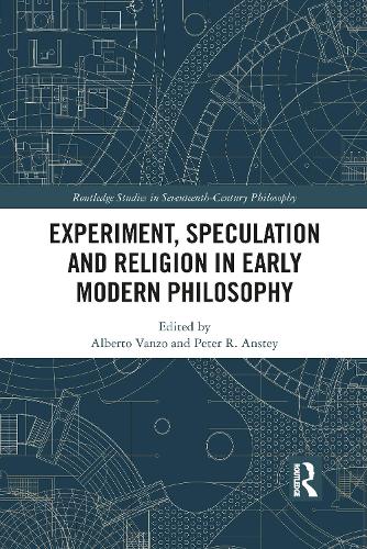 Паперова книга «Experiment, Speculation and Religion in Early Modern Philosophy» - фото №1
