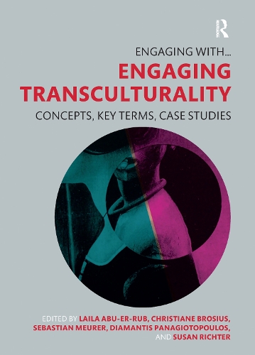 [object Object] «Engaging Transculturality: Concepts, Key Terms, Case Studies» - фото №1