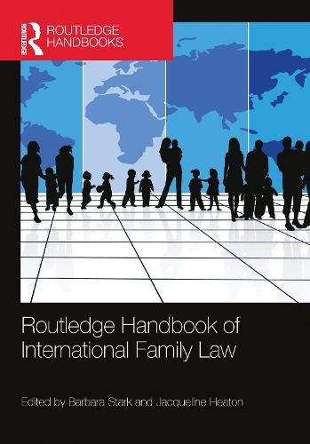 Бумажная книга «Routledge Handbook of International Family Law», авторов Барбара Старк, Жаклин Хитон - фото №1