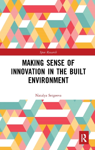 [object Object] «Making Sense of Innovation in the Built Environment» - фото №1