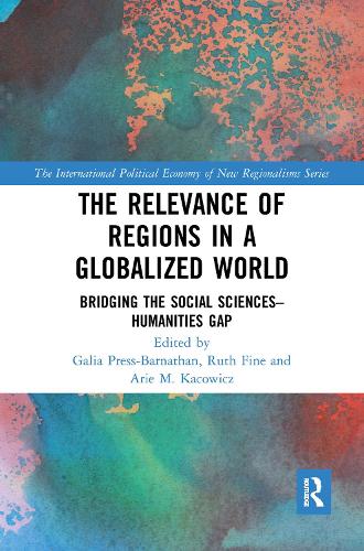 Бумажная книга «The Relevance of Regions in a Globalized World: Bridging the Social Sciences-Humanities Gap» - фото №1