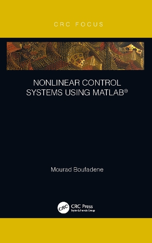 [object Object] «Nonlinear Control Systems using MATLAB®», автор Мурад Буфаден - фото №1