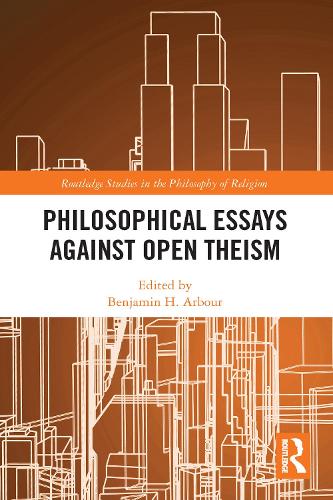 Паперова книга «Philosophical Essays Against Open Theism» - фото №1