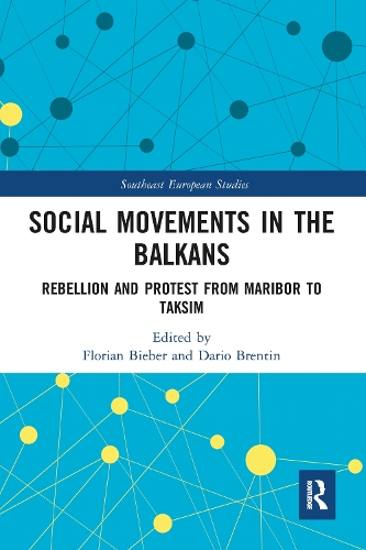 Паперова книга «Social Movements in the Balkans: Rebellion and Protest from Maribor to Taksim» - фото №1