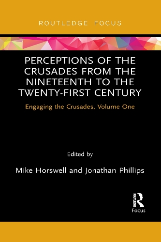 [object Object] «Perceptions of the Crusades from the Nineteenth to the Twenty-First Century: Engaging the Crusades, Volume One» - фото №1