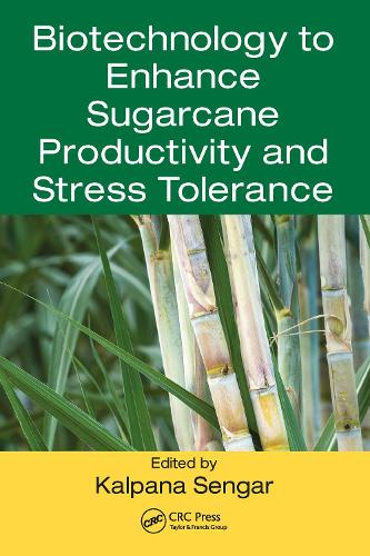 Бумажная книга «Biotechnology to Enhance Sugarcane Productivity and Stress Tolerance» - фото №1