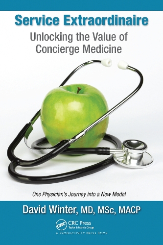 Бумажная книга «Service Extraordinaire: Unlocking the Value of Concierge Medicine», автор Дэвид Винтер - фото №1