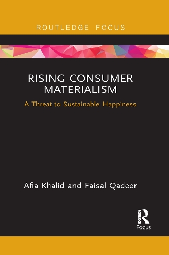 Паперова книга «Rising Consumer Materialism: A Threat to Sustainable Happiness», авторів Афіа Халід, Фейсал Кадір - фото №1