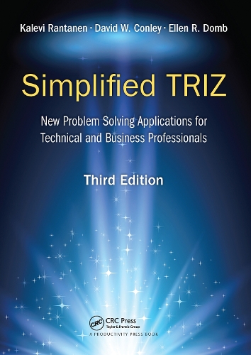 Бумажная книга «Simplified TRIZ: New Problem Solving Applications for Technical and Business Professionals, 3rd Edition», авторов Дэвид В. Конли, Эллен Р. Домб, Калеви Рантанен - фото №1