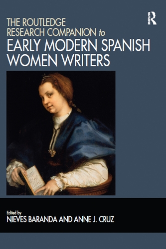 Бумажная книга «The Routledge Research Companion to Early Modern Spanish Women Writers» - фото №1