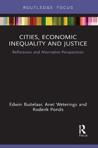 Паперова книга «Cities, Economic Inequality and Justice: Reflections and Alternative Perspectives», авторів Анет Ветерінгс, Едвін Буйтелаар, Родерік Пондс - фото №1