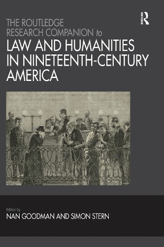 Бумажная книга «The Routledge Research Companion to Law and Humanities in Nineteenth-Century America», автор Саймон Стерн - фото №1