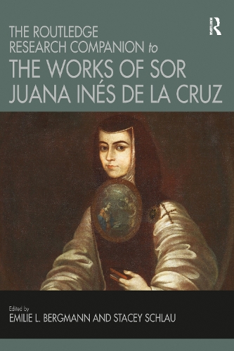 Бумажная книга «The Routledge Research Companion to the Works of Sor Juana Inés de la Cruz» - фото №1