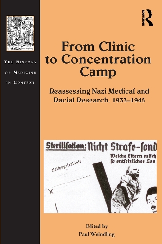Бумажная книга «From Clinic to Concentration Camp: Reassessing Nazi Medical and Racial Research, 1933-1945» - фото №1