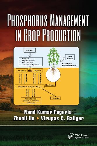 Бумажная книга «Phosphorus Management in Crop Production», авторов Нанд Кумар Фагерия, Вирупакс К. Балигар, Чжэньли Хэ - фото №1