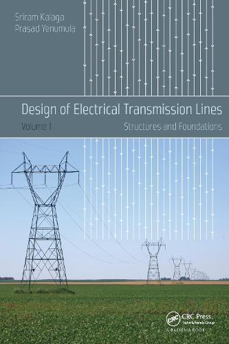 Бумажная книга «Design of Electrical Transmission Lines: Structures and Foundations», авторов Прасад Йенумула, Шрирам Калага - фото №1