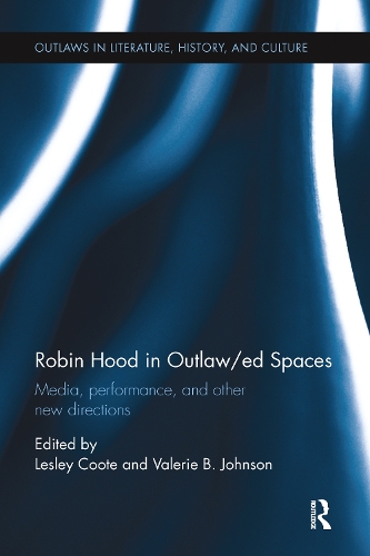Паперова книга «Robin Hood in Outlaw/ed Spaces: Media, Performance, and Other New Directions» - фото №1