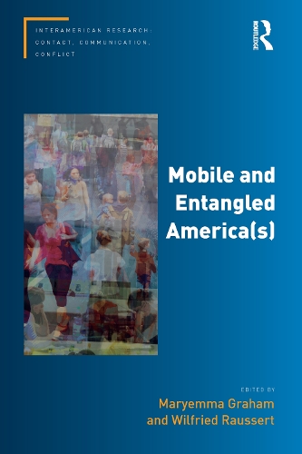 Паперова книга «Mobile and Entangled America(s)» - фото №1