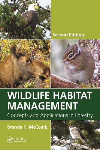 Бумажная книга «Wildlife Habitat Management: Concepts and Applications in Forestry, Second Edition», автор Бренда К. МакКомб - фото №1
