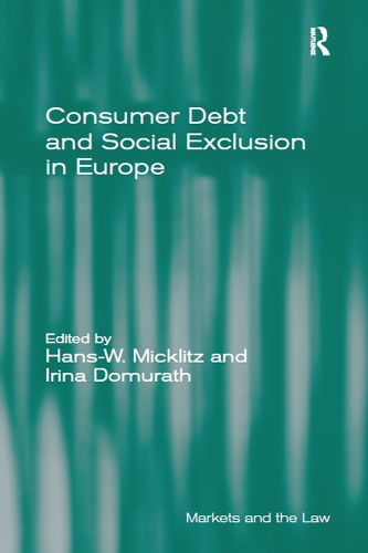 Бумажная книга «Consumer Debt and Social Exclusion in Europe», авторов Ханс-В. Миклиц, Ирина Домурат - фото №1