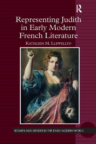Бумажная книга «Representing Judith in Early Modern French Literature», автор Кэтлин М. Ллевеллин - фото №1