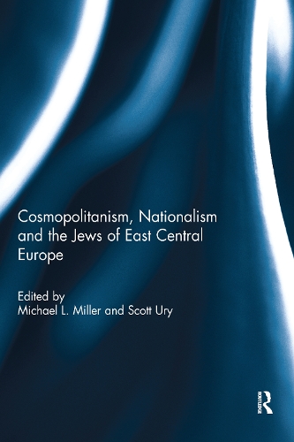 Бумажная книга «Cosmopolitanism, Nationalism and the Jews of East Central Europe» - фото №1