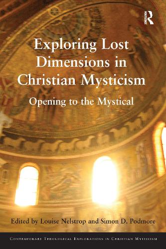 Паперова книга «Exploring Lost Dimensions in Christian Mysticism: Opening to the Mystical» - фото №1