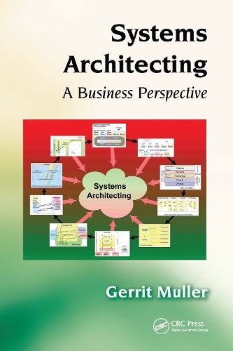 [object Object] «Systems Architecting: A Business Perspective», автор Герріт Мюллер - фото №1