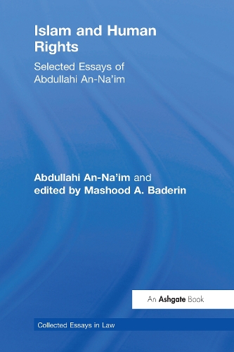 Бумажная книга «Islam and Human Rights: Selected Essays of Abdullahi An-Na'im», авторов Абдуллахи Ан-Наим, Машуд А. Бадерин - фото №1