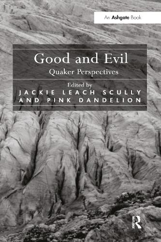 Паперова книга «Good and Evil: Quaker Perspectives», автор Джекі Ліч Скаллі - фото №1