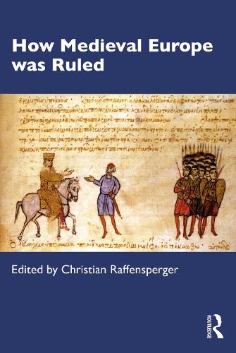Бумажная книга «How Medieval Europe was Ruled» - фото №1