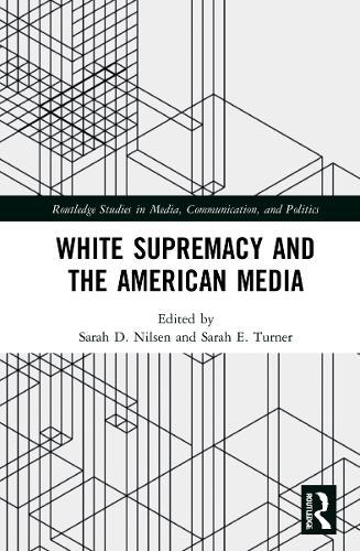 Паперова книга «White Supremacy and the American Media» - фото №1